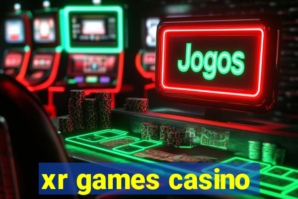 xr games casino